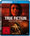 True Fiction - Kill Your Idol