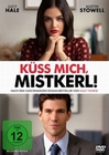 Küss mich, Mistkerl
