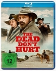 The Dead Don`t Hurt