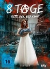 8 Tage - Rette sich. Wer kann? - Staffel 1