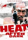Heat after dark