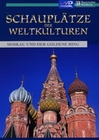 Schauplätze der Weltkulturen - Moskau