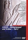 Luxor - Göttertempel und Gräber Teil 2