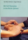 Mit fünf Elementen in lukullische Sphären