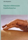 Palpation reflektorischer Krankheitszeichen