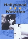 Hollywood - Waterloo