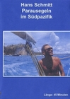 Hans Schmitt - Parausegeln im Südpazifik