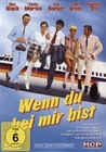 Wenn du bei mir bist