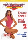 Schlank & schön durch Fitness 2 - Kathy Smith`s