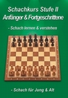 Schachkurs Stufe II - Anfänger/Fortgeschrittene
