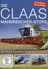 Die Claas Mähdrescher Story