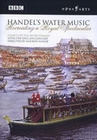Händels Water Music - Recreating A Royal Spectac