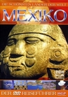 Mexiko - Die schnsten Lnder der Welt