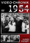 Video Chronik 1954