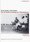 Die elf Teufel & Knig der Mittelstrmer [2DVDs]