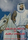 Ölrausch in Abu Dhabi