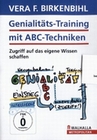Genialittstraining mit ABC-Techniken/Birkenbihl