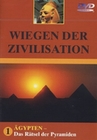 Wiegen der Zivilisation 1 - Ägypten: Das Rät...