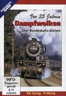 Dampfwolken über Bundesbahn-Gleisen