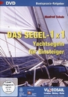 Das Segel-1x1 - Yachtsegeln fr Einsteiger