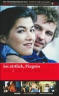 Sei zärtlich, Pinguin / Edition der Standard