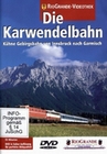 Die Karwendelbahn - Kühne Gebirgsbahn von Inns..
