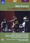 Wolf-Ferrari - La vedova scaltra [2 DVDs]