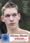 Wenn Mutti wüsste...