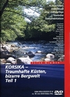 Korsika - Traumhafte Küsten, bizarre Bergwelt 1