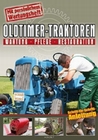 Oldtimer-Traktoren - Wartung, Pflege, Restau...