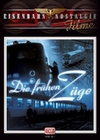 Die frühen Züge