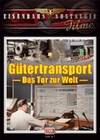 Gütertransport - Das Tor zur Welt