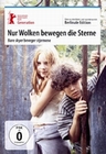Nur Wolken bewegen die Sterne