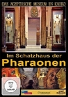 Im Schatzhaus der Pharaonen - Das Ägypt. Museum