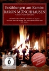 Erzählungen am Kamin: Baron Münchhausen