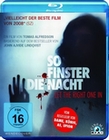 So finster die Nacht