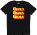 Girls Girls Girls T-Shirt
