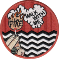 Fire Walk with Me Patch By La Barbuda